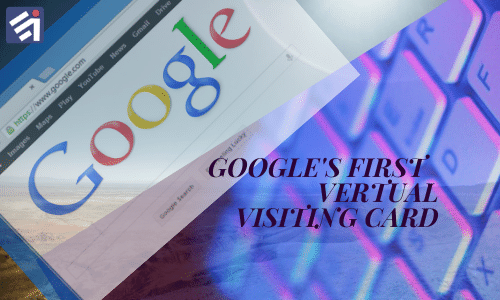 GOOGLE’S FIRST GLOBAL VIRTUAL VISITING CARD-LIKE FEATURE LAUNCHED IN INDIA